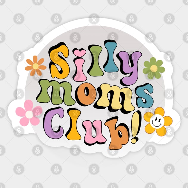 Silly Moms Club Sticker by TurnEffect